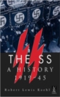 The SS : A History 1919-1945 - Book