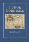 Tudor Cornwall - Book