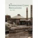 The Birmingham Canal Navigations - Book