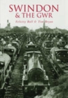 Swindon and the GWR - Book