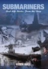Submariners : Real Life Stories from the Deep - Book