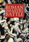 The Roman Infantry Battle - Book