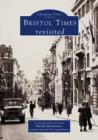 "Bristol Times" Revisited - Book