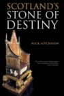 Scotland's Stone of Destiny : Myth, History and Nationhood - Book