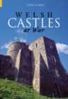 Welsh Castles at War - Book