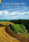 Long Barrows of the Cotswolds and Surrounding Areas - Book