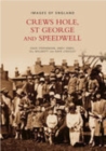 Crews Hole, St George and Speedwell: Images of England - Book