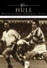 Hull Rugby League Football Club: 50 of Their Finest Matches - Book