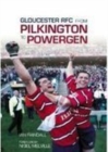 Gloucester RFC From Pilkington to Powergen - Book