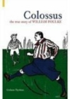Colossus : The True Story of William Foulke - Book