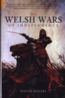 The Welsh Wars of Independence : C.410-1415 - Book
