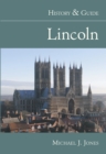 Lincoln: History and Guide - Book