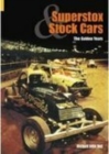 Superstox and Stock Cars : The Golden Years - Book