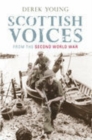 Scottish Voices from the Second World War - Book