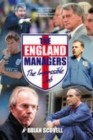 The England Managers : The Impossible Job - Book