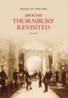 Around Thornbury Revisited - Book