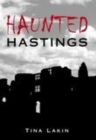Haunted Hastings - Book