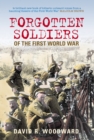 Forgotten Soldiers of the First World War - Book