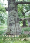 Ancient Trees, Living Landscapes - Book
