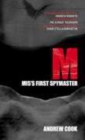M : MI5's First Spymaster - Book