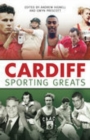 Cardiff Sporting Greats - Book