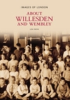 Around Willesden and Wembley - Book