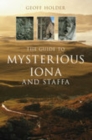 The Guide to Mysterious Iona and Staffa - Book