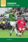 Hibernian Football Club (Classic Matches) - Book