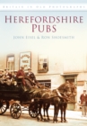 Herefordshire Pubs : Britain in Old Photographs - Book