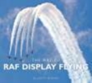 The Art of RAF Display Flying : A History - Book