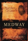 Murder and Crime Medway - Book