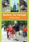 Basildon, Our Heritage - Book