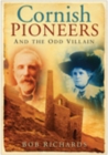 Cornish Pioneers and the Odd Villain - Book