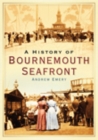 A History of Bournemouth Seafront - Book