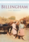 Billingham : Britain in Old Photographs - Book