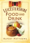 Leicestershire Food and Drink - Book