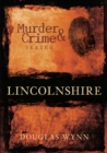 Murder and Crime Lincolnshire - Book