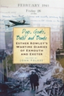 Dogs, Goats, Bulbs and Bombs : Esther Rowley's Wartime Diaries of Exmouth and Exeter - Book