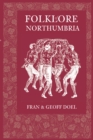 Folklore of Northumbria - Book