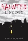 Haunted Lincoln - Book