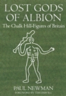 Lost Gods of Albion : The Chalk Hill-Figures of Britain - Book