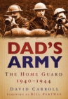 Dad's Army : The Home Guard 1940-1944 - Book