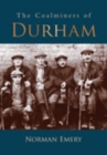 The Coalminers of Durham - Book