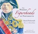 The Warship Figureheads of Portsmouth - Book