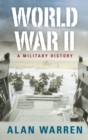 World War II : A Military History - Book