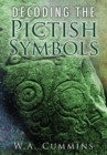 Decoding the Pictish Symbols - Book
