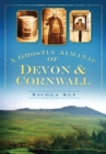A Ghostly Almanac of Devon and Cornwall - Book