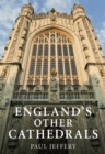 England's Other Cathedrals - Book