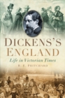 Dickens's England : Life in Victorian Times - Book