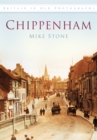 Chippenham : Britain in Old Photographs - Book